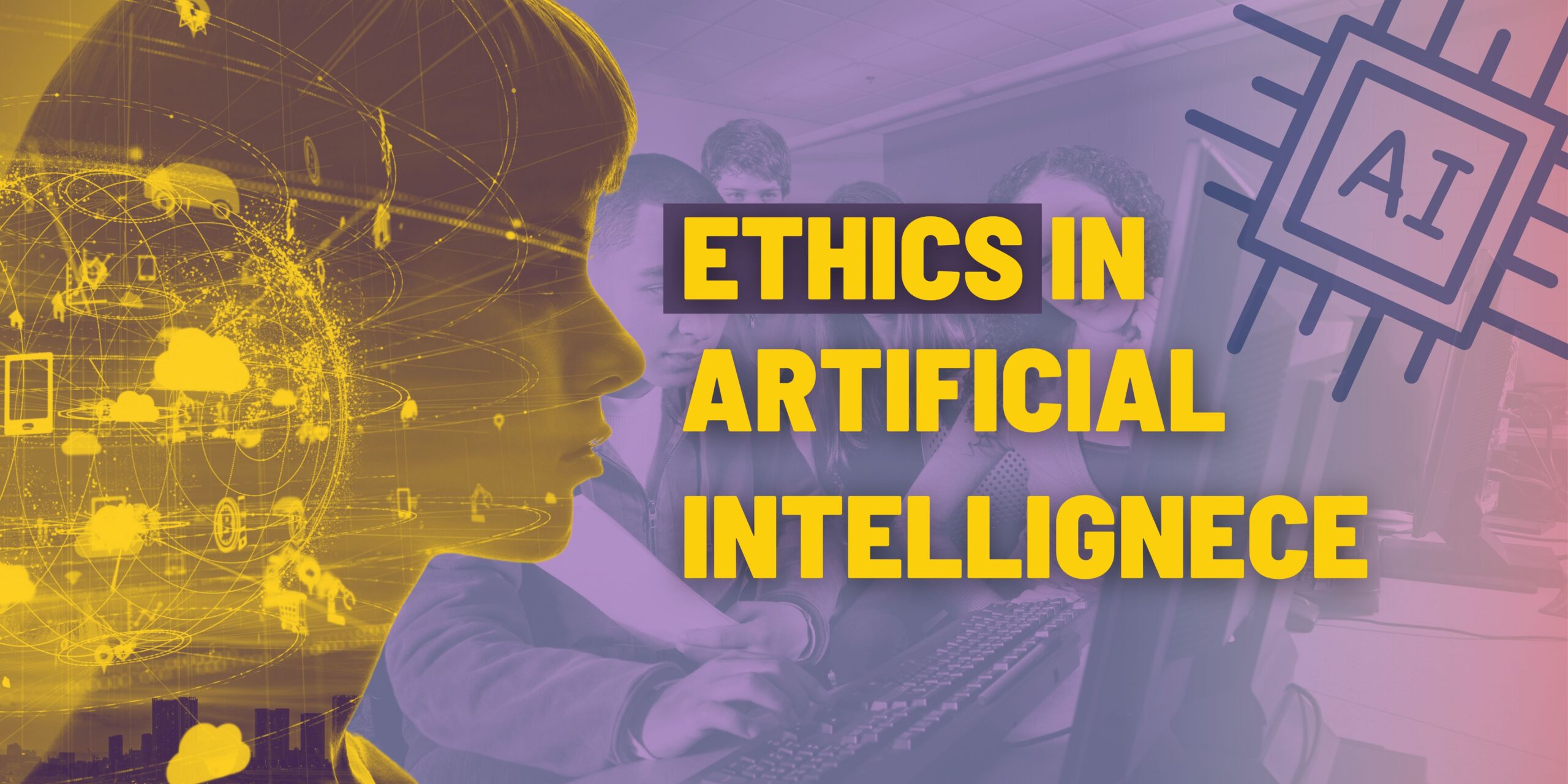 Ethics in Artificial Intelligence - Mr. Stevenson's Digital Classroom